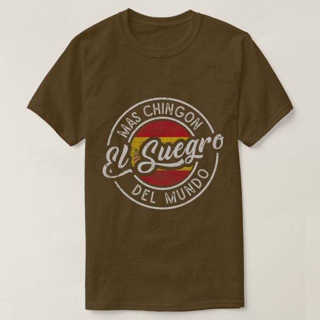 Camiseta El Suegro Mas Chingn Del Mundo Fatherinlaw (Frente do Design)