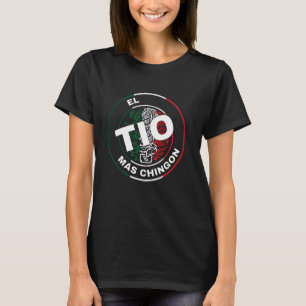 Camiseta El Tio Mas Chingon Engraçado Mexicano