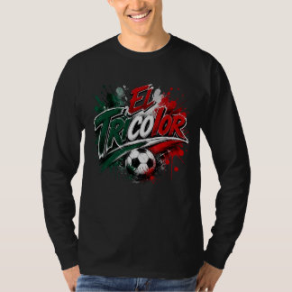 Camiseta El Tricolor - apelido da seleção mexicana