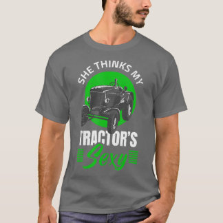 Camiseta Ela acha que os meus tratores dizem para um fazend