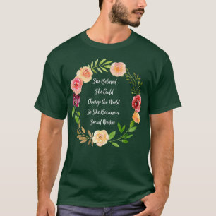 Camiseta Ela Acreditava Que Poderia Mudar O Mundo Social