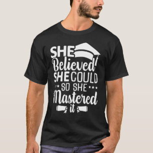 Camiseta Ela Acreditava Que Podia, Então Ela O Mastrou Grad