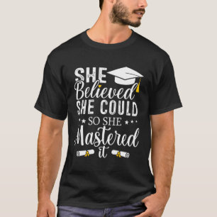 Camiseta Ela Acreditava Que Podia, Então Ela O Mastrou Grad