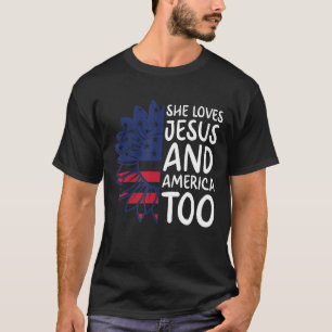 Camiseta Ela ama Jesus e América no dia 4 de julho depende