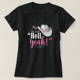 Camiseta Ela Disse 'Diabo Sim' Chapéu de Cowgirl ID927