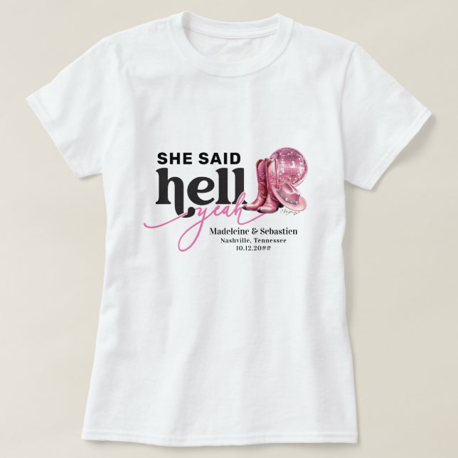 Camiseta Ela Disse Inferno Sim Rosa Estande Ocidental Chapé (Frente do Design)