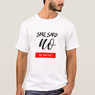 Camiseta Ela Disse Sim/Não, Então, Eu Recebo Um Texto Engra