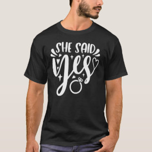 Camiseta Ela Disse Sim Noivado Correspondente à Bachelorett