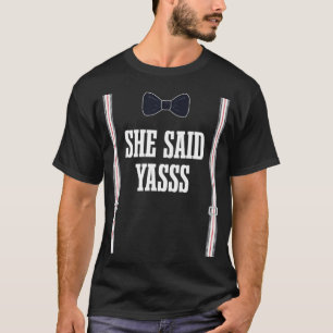 Camiseta Ela Disse Yasss Noiva Noivo Engraçado Marido Espos