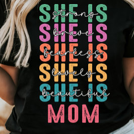 Camiseta Ela É A Mãe, Dia de as mães T-shirt