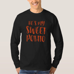 Camiseta Ela É A Minha Batata Doce Que Eu Iam Matar De Ação