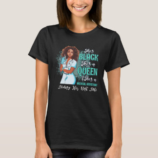 Camiseta Ela é negra Ela é uma rainha Ela é assistente médi