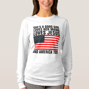 Camiseta ELA É UMA BOA GAROTA, ADORA SUA MÃE T-Shirts