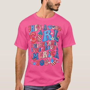Camiseta Ela É Uma Boa Garota Ama Sua Mamãe Jesus América T