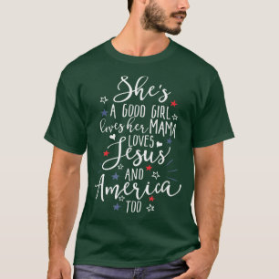 Camiseta Ela é uma boa moçaO 4 de julho é Patriótico