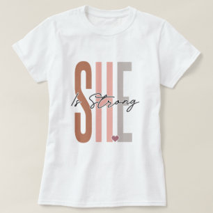 Camiseta Ela É Uma Forte Design de T-shirt Inspiracional