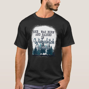 Camiseta Ela Era Nascer E Criada Em Sabábitch Woods