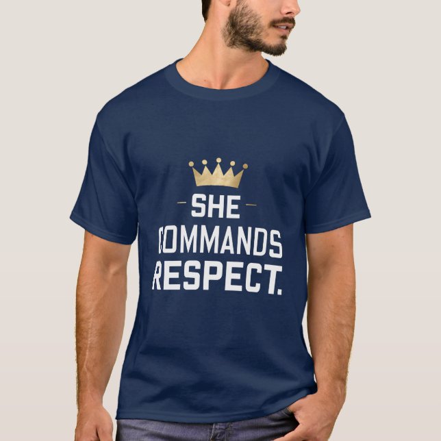 Camiseta Ela Exige Respeito pela Coroa (Frente)