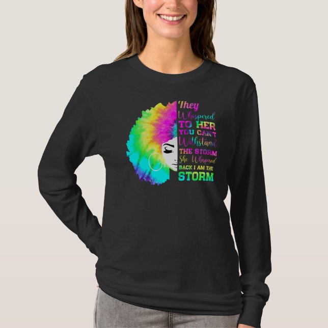 Camiseta Ela Gritou De Volta Eu Sou A Tempestade História N (Frente)