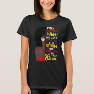 Camiseta Ela Gritou De Volta Eu Sou A Tempestade História N