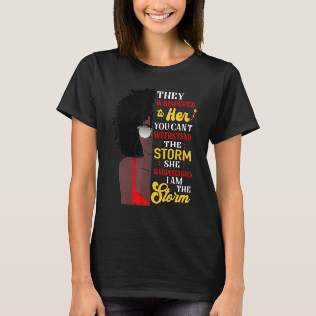 Camiseta Ela Gritou De Volta Eu Sou A Tempestade História N (Frente)