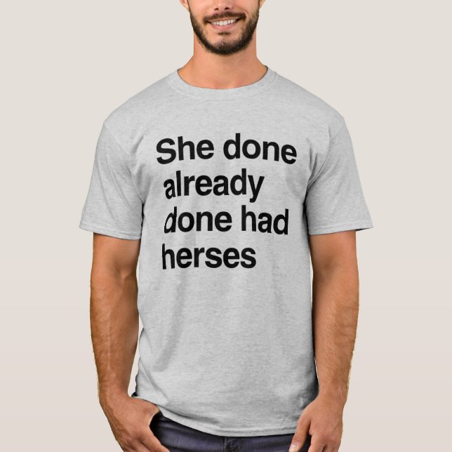 Camiseta Ela já tinha feito o dela (Frente)