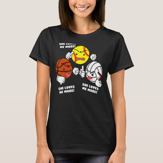 Camiseta Ela Me Ama Mais Voleibol De Basquete De Softball (Frente)