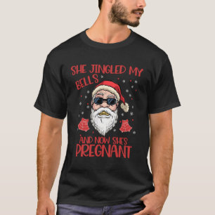 Camiseta Ela Prendeu Os Meus Sinos E Agora Ela Grávida Está