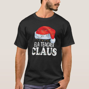Camiseta ELA Professora Santa Claus, Natal Engraçado Corres