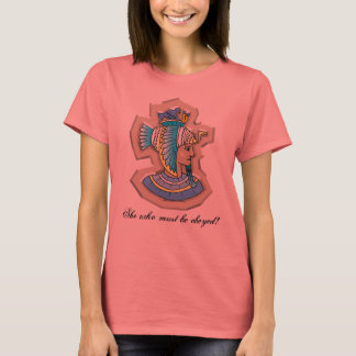 Camiseta Ela que deve ser obedecida! Damas T-Shirt