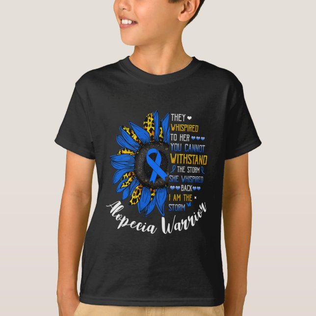Camiseta Ela Sussurrou Eu Sou A Tempestade Alopecia Areata  (Frente)