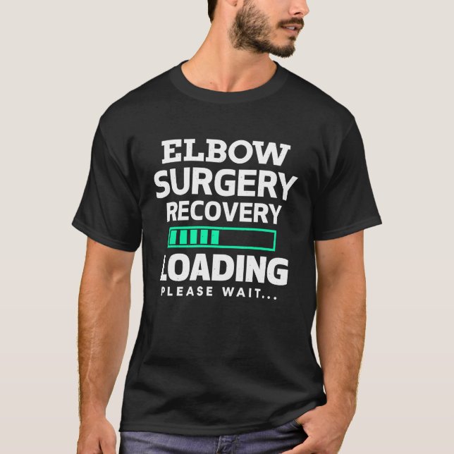 Camiseta Elbow Surgery Broken Bone Replacement Recovery Pro (Frente)
