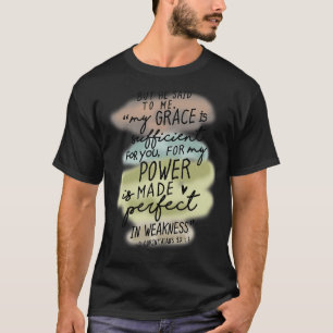 Camiseta Ele disse que minha graça é suficiente para você B