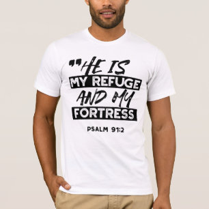 Camiseta Ele é meu refúgio e minha fortaleza - Bíblia Salm