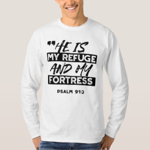 Camiseta Ele é meu refúgio e minha fortaleza - Bíblia Salm 