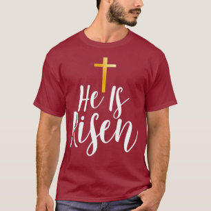 Camiseta Ele é Risen Christian Christianity Jesus
