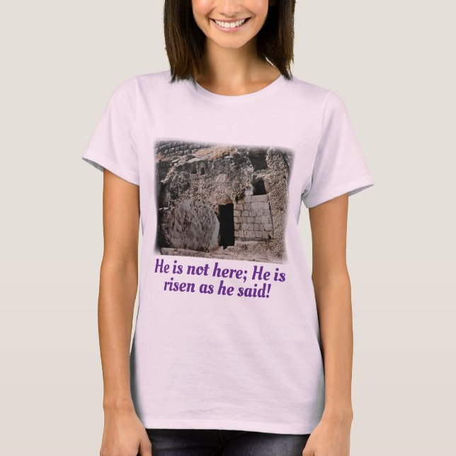 Camiseta Ele é Risen Empty Tomb (Frente)