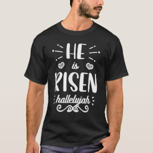 Camiseta Ele É Risen Hallelujah Páscoa Religião Cristã