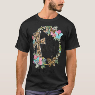 Camiseta Ele É Risen Jesus Christian Floral Leopardo Cross