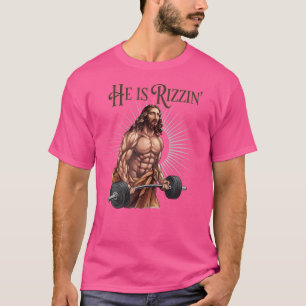 Camiseta Ele É Rizzin Jesus Levantando O Trabalho Cristão