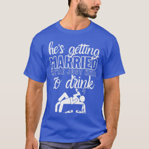 Camiseta Ele Está Casando Festa de Casamento Festa de Despe