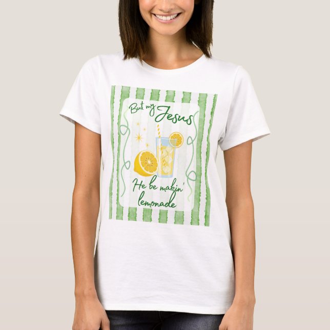 Camiseta Ele Está Fazendo Limonada (Frente)