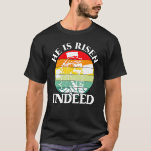 Camiseta Ele Está Riscado, Na Verdade, No Dia Da Páscoa Da