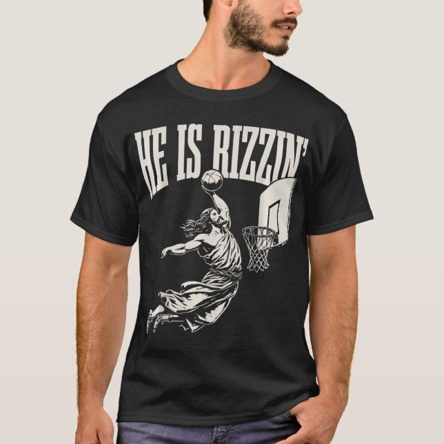 Camiseta Ele Está Rizzando Jesus Jogando Basquete (Frente)