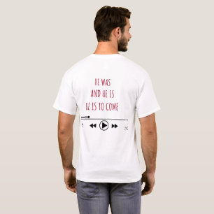 CAMISETA ELE ESTAVA E ELE VAI VIR.