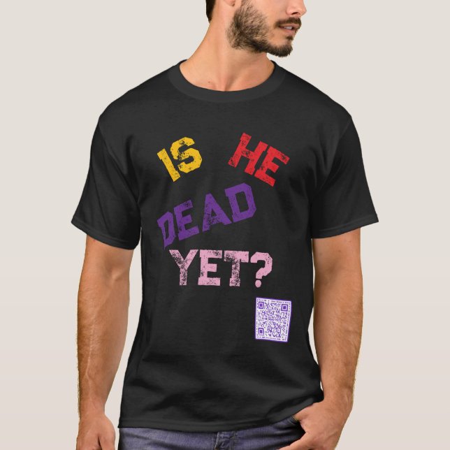 Camiseta Ele Já Está Morto? (Frente)