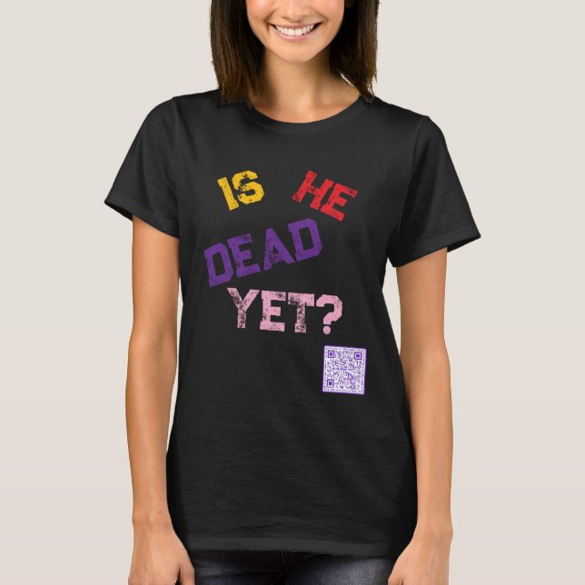 Camiseta Ele Já Está Morto? (Frente)