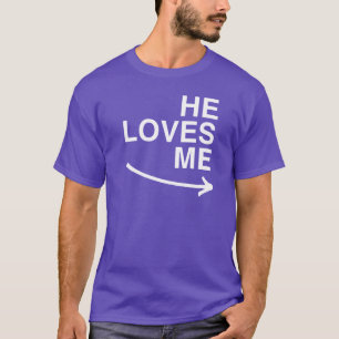 Camiseta Ele me ama (direita) -.png T-Shirt