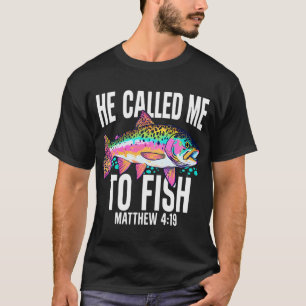 Camiseta Ele Me Chamou Para Pescar