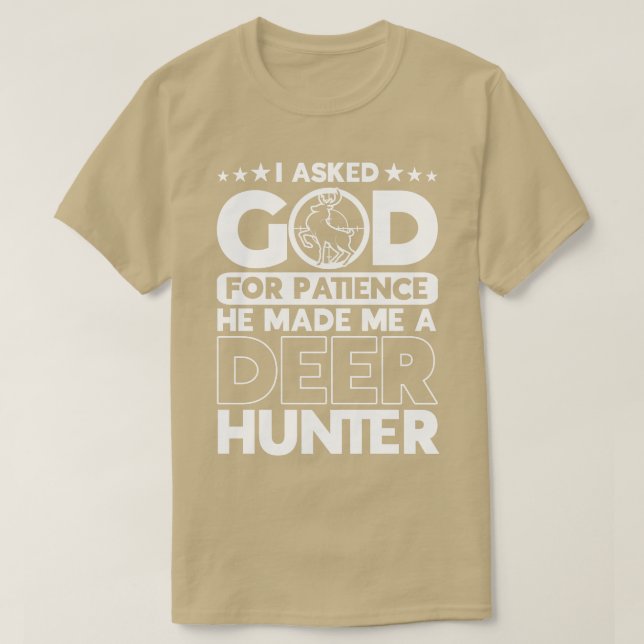 Camiseta Ele Me Fez Um Caçador De Veados Caçando Caçador (Frente do Design)
